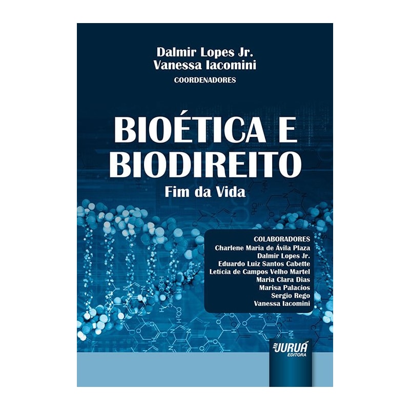 BIOÉTICA E BIODIREITO - FIM DA VIDA
