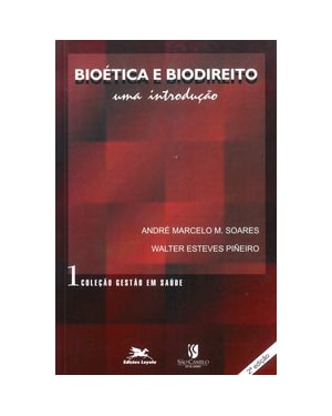 BIOÉTICA E BIODIREITO: UMA INTRODUÇÃO