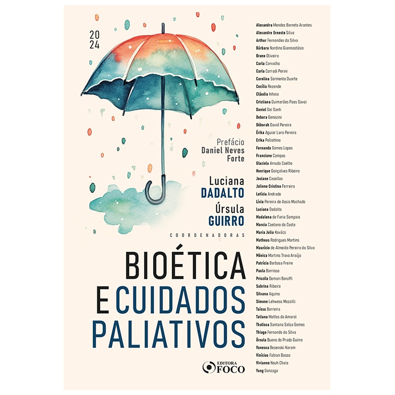 BIOÉTICA E CUIDADOS PALIATIVOS - 1ª ED - 2024