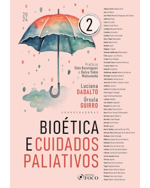 BIOÉTICA E CUIDADOS PALIATIVOS - 1ª ED 2024 - VOLUME 2