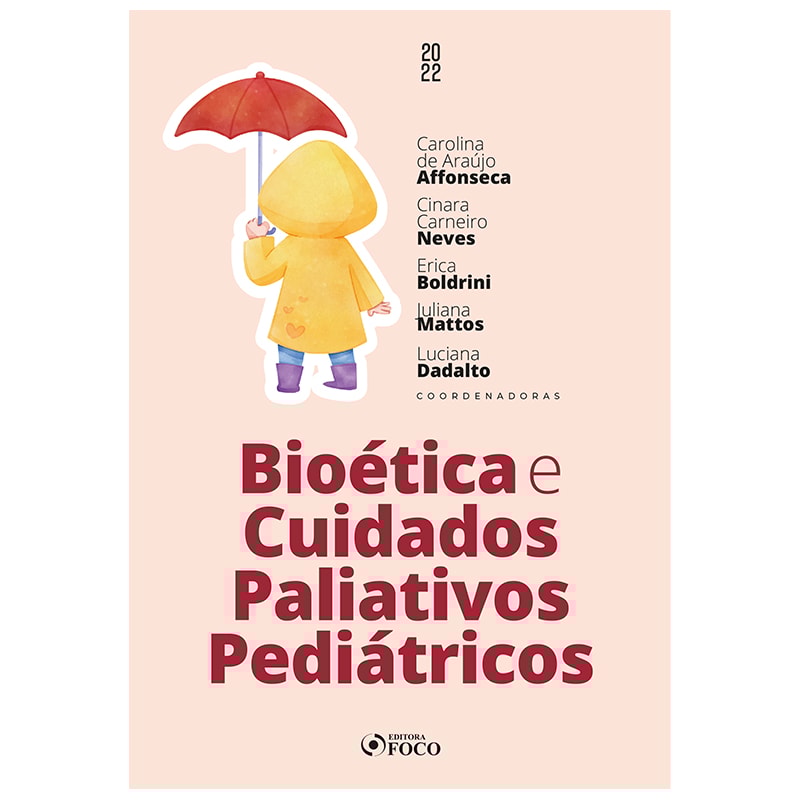 BIOÉTICA E CUIDADOS PALIATIVOS PEDIÁTRICOS