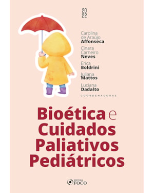 BIOÉTICA E CUIDADOS PALIATIVOS PEDIÁTRICOS
