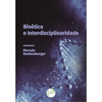 BIOÉTICA E INTERDISCIPLINARIDADE