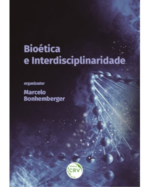 BIOÉTICA E INTERDISCIPLINARIDADE