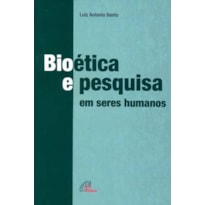 BIOÉTICA E PESQUISA EM SERES HUMANOS