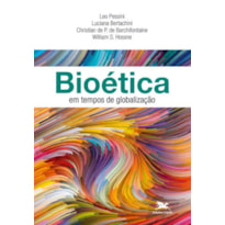 BIOÉTICA EM TEMPOS DE GLOBALIZAÇÃO