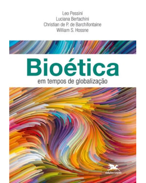 BIOÉTICA EM TEMPOS DE GLOBALIZAÇÃO