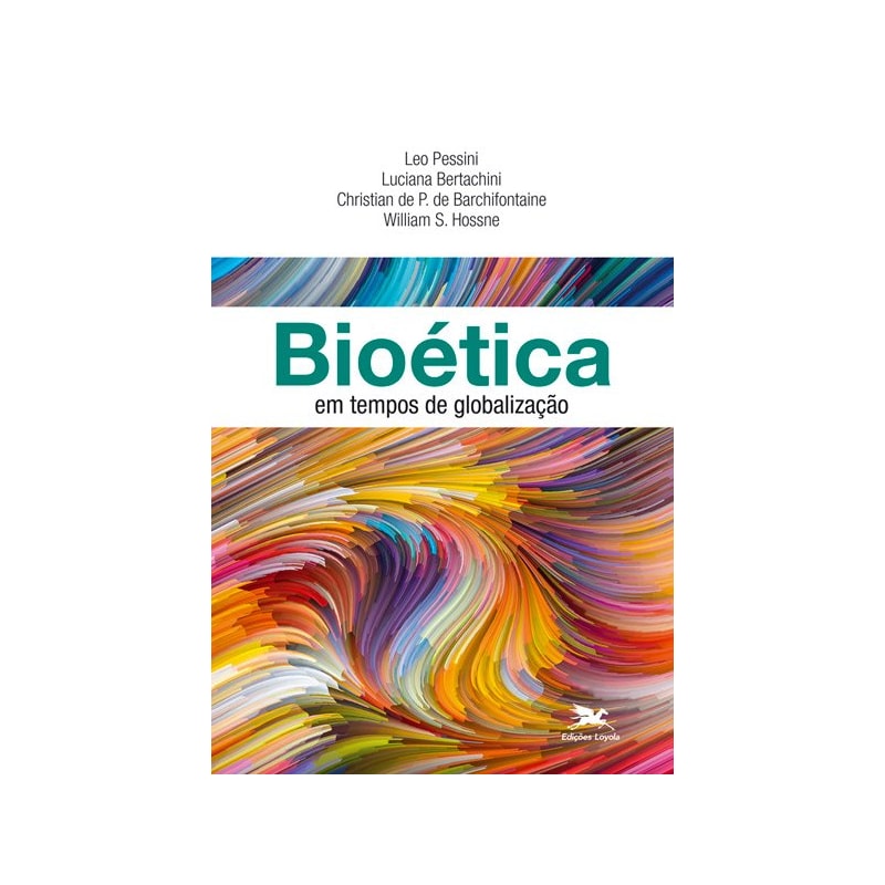 BIOÉTICA EM TEMPOS DE GLOBALIZAÇÃO