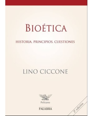 BIOETICA: HISTORIA, PRINCIPIOS, CUESTIONES