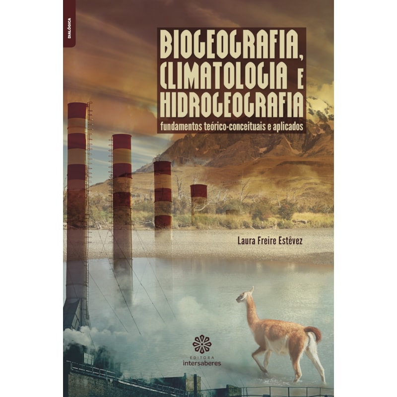 BIOGEOGRAFIA, CLIMATOLOGIA E HIDROGEOGRAFIA:: FUNDAMENTOS TEÓRICO-CONCEITUAIS E APLICADOS