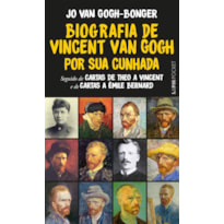 Biografia de vincent van gogh por sua cunhada