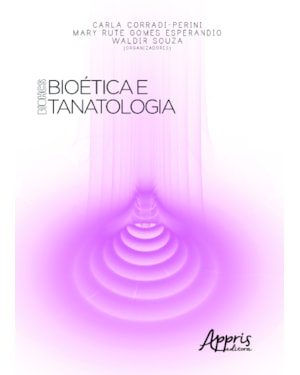 BIOHCS - BIOÉTICA E TANATOLOGIA