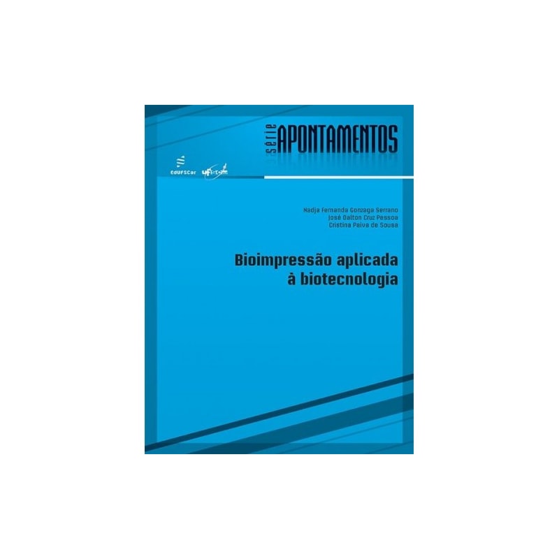 BIOIMPRESSÃO APLICADA À BIOTECNOLOGIA