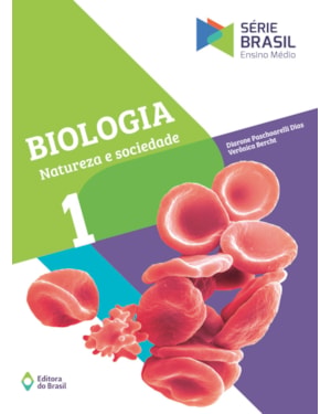 BIOLOGIA - NATUREZA E SOCIEDADE - ENSINO MÉDIO - 1