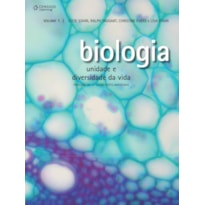 BIOLOGIA - VOLUME 1: UNIDADE E DIVERSIDADE DA VIDA