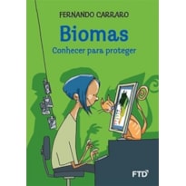 BIOMAS: CONHECER PARA PROTEGER