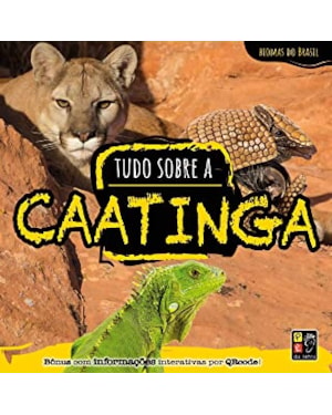 Biomas do Brasil - Tudo sobre Caatinga
