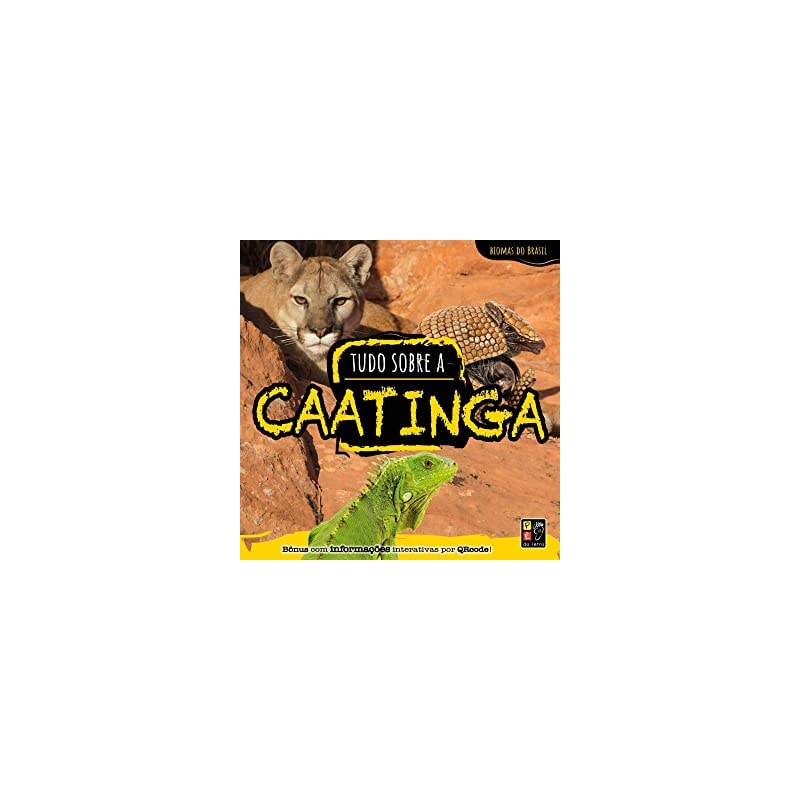 Biomas do Brasil - Tudo sobre Caatinga