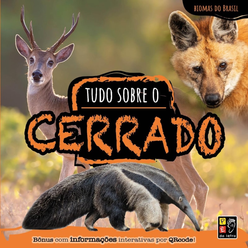 Biomas do Brasil - Tudo sobre o Cerrado