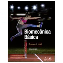 BIOMECÂNICA BÁSICA BIOMECÂNICA BÁSICA