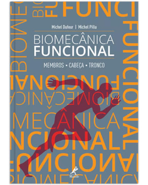 Biomecânica funcional: Membros, cabeça, tronco