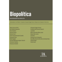 Biopolítica - Uma Abordagem Ítalo-Brasileira