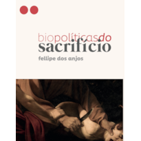 Biopolíticas do sacrifício