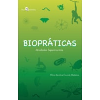 Biopráticas: atividades experimentais