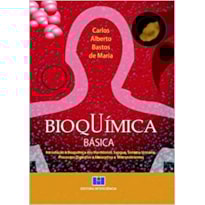 Bioquímica básica: introdução à bioquímica dos hormônios, sangue, sistema urinário, processos digestivos e absorptivo e micronutrientes