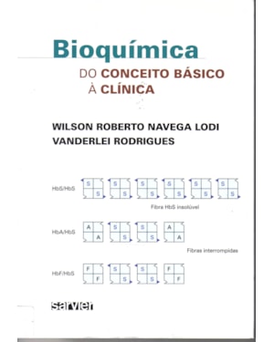 BIOQUÍMICA DO CONCEITO BÁSICO À CLÍNICA