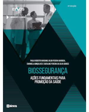 BIOSSEGURANÇA AÇÕES FUNDAMENTAIS PARA PROMOÇÃO DA SAÚDE - 2ª EDIÇÃO 2020