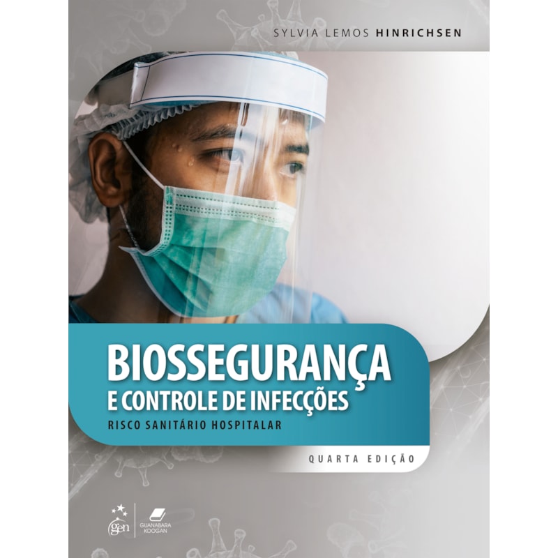 BIOSSEGURANÇA E CONTROLE DE INFECÇÕES - RISCO SANITÁRIO HOSPITALAR
