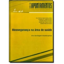 BIOSSEGURANCA NA AREA DE SAUDE: UMA ABORDAGEM INTERDISCIPLINAR