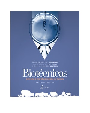 Biotécnicas aplicadas à reprodução animal e à humana