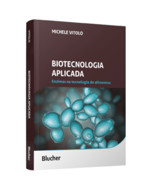 Biotecnologia aplicada: enzimas na tecnologia de alimentos