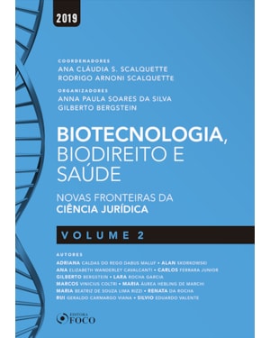 BIOTECNOLOGIA, BIODIREITO E SAÚDE: NOVAS FRONTEIRAS DA CIÊNCIA JURÍDICA - VOL. 2 - 1ª EDIÇÃO - 2019