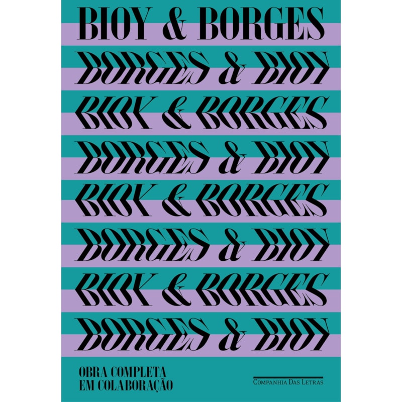 Bioy & borges: obra completa em colaboração
