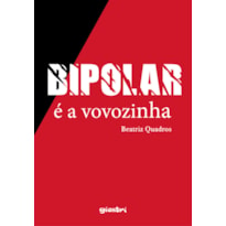 Bipolar é a vovozinha