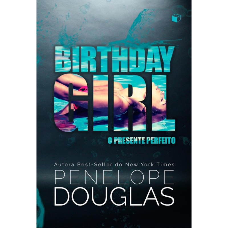 BIRTHDAY GIRL: O PRESENTE PERFEITO