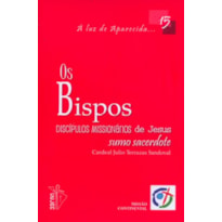 BISPOS DISCIPULOS MISSIONARIOS DE JESUS, OS - 15