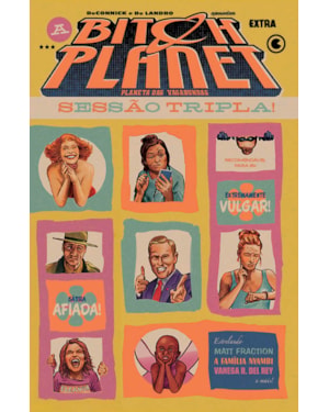BITCH PLANET - PLANETA DAS VAGABUNDAS - VOLUME EXTRA