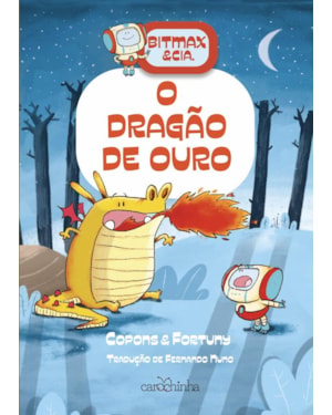 BITMAX & CIA.: O DRAGÃO DE OURO