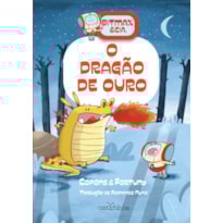 BITMAX & CIA. VOLUME 3: O DRAGÃO DE OURO