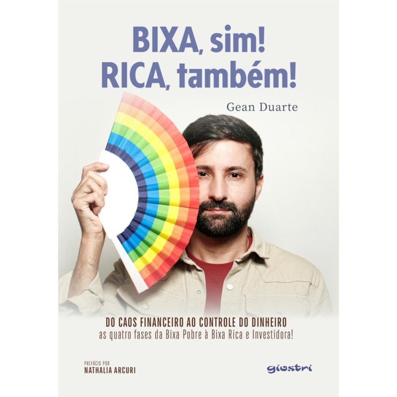 Bixa, sim! Rica, também!: Do caos financeiro ao controle do dinheiro