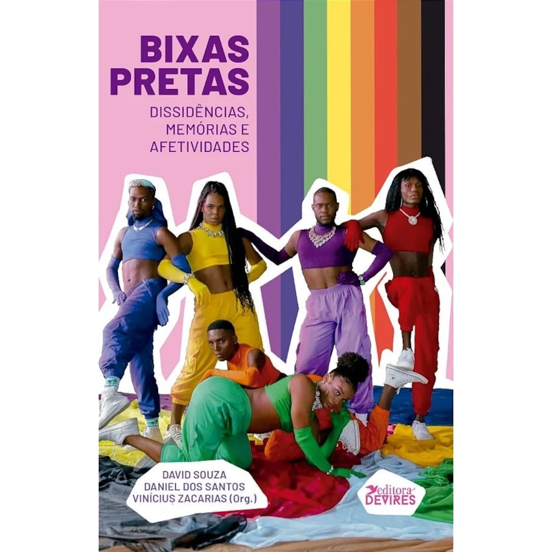 BIXAS PRETAS: DISSIDÊNCIAS, MEMÓRIAS E AFETIVIDADES
