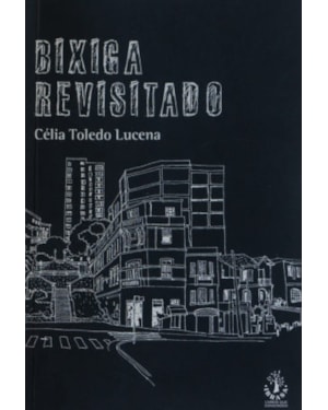 BIXIGA REVISITADO