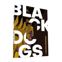 BLACK DOGS