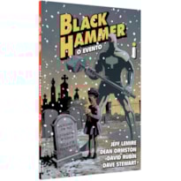 BLACK HAMMER 2: O EVENTO