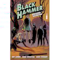 BLACK HAMMER - VOLUME 1: ORIGENS SECRETAS