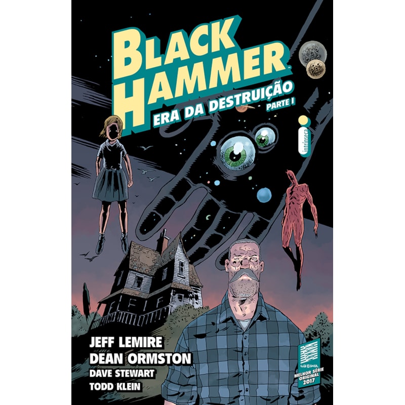 BLACK HAMMER VOLUME 3: ERA DA DESTRUIÇÃO - PARTE I